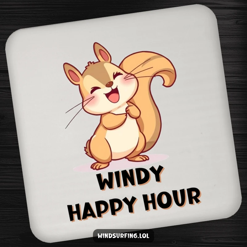 Funny drink coaster showing a squirrel dramatically leaning into a gust of wind, adding whimsical nature humor.