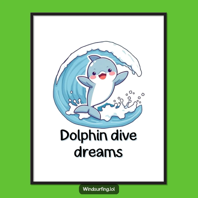 Funny Dolphin Wave Poster: Joyful Dolphin Art for Ocean Decor