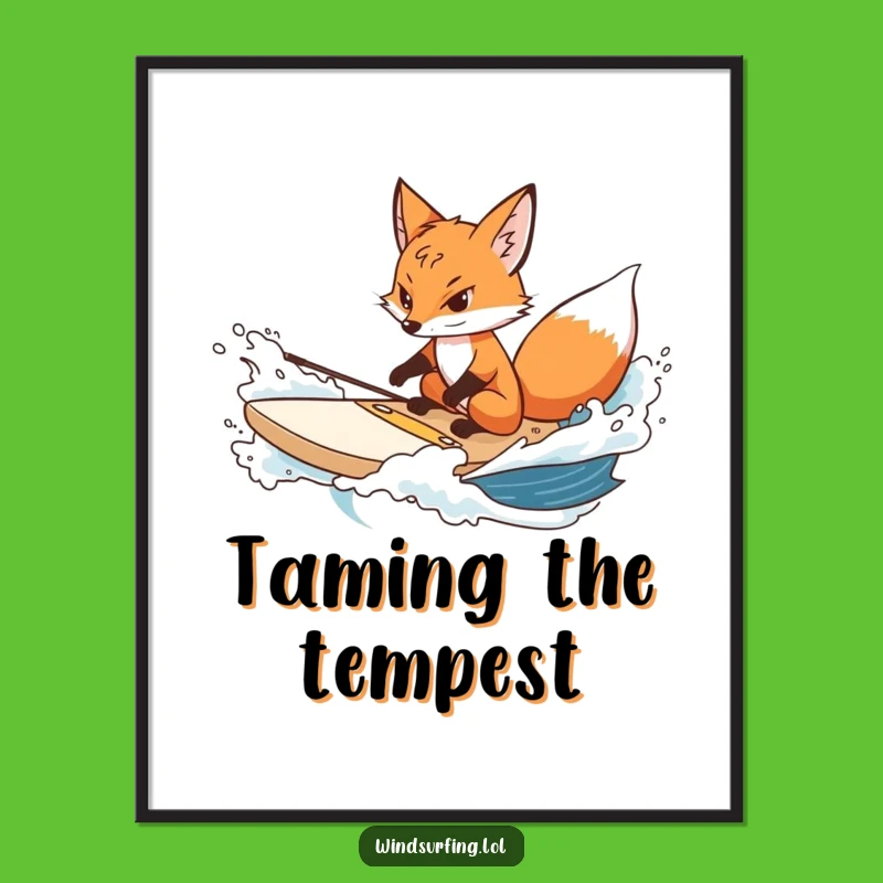 Funny Determined Fox Surf Poster - Resilient Wall Art, Perfect for Inspiring Spaces