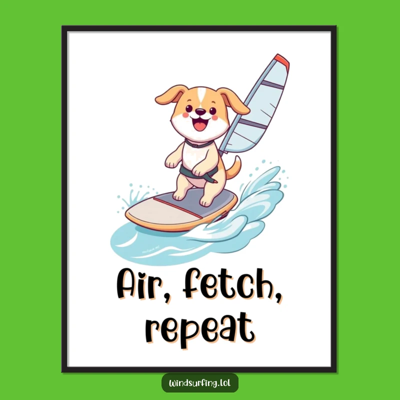 Funny Happy Dog Windsurf Poster: Decorate with Pure Joy and Canine Thrills, a Delightful Funny Gift!