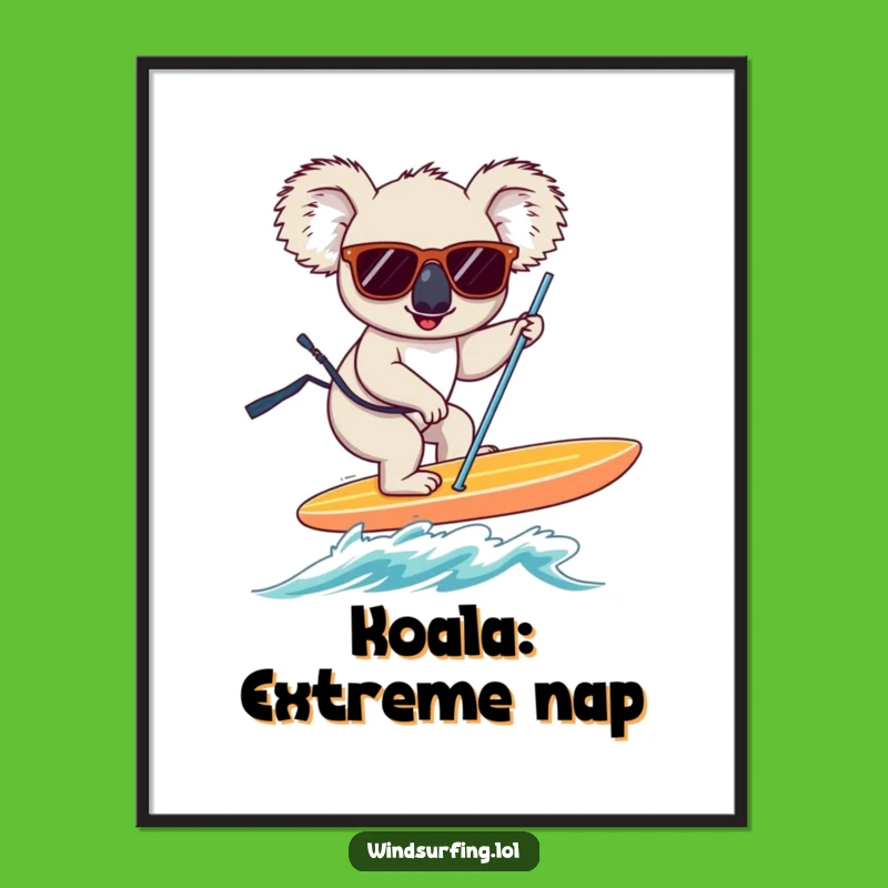 Funny Koala Windsurfer Poster: Hilarious Wall Art & Gift Idea