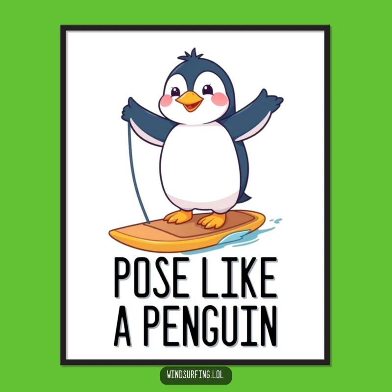 Funny Penguin Windsurfer Poster: Add Hilarious Coastal Vibes to Your Walls