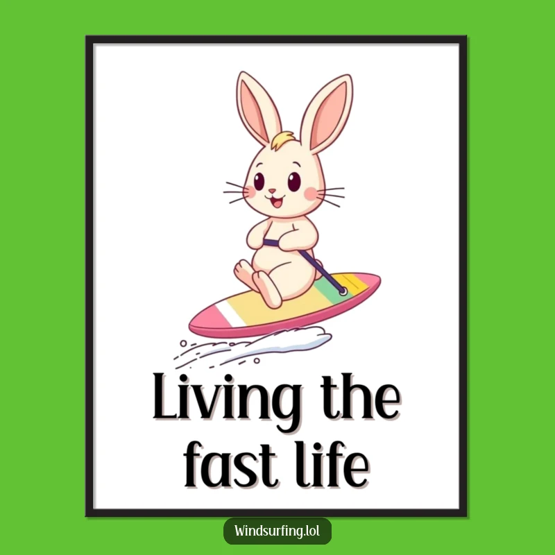 Funny Bouncing Bunny Sailboard Poster: Energetic Art & Gift