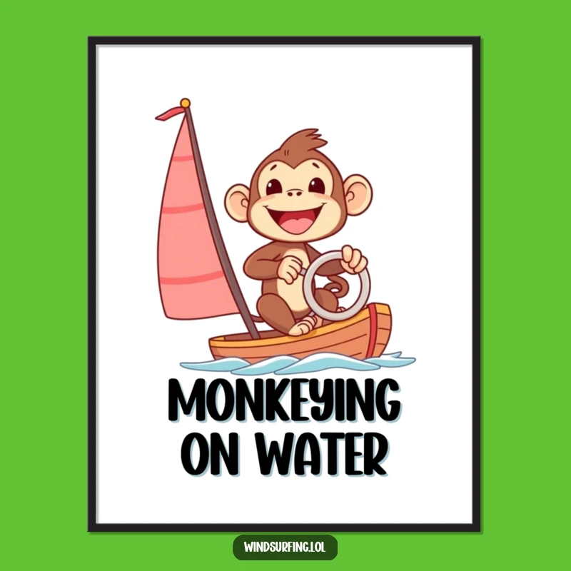 Funny Excited Monkey Sailboard Poster: Hilarious Wall Art for Water Lovers!