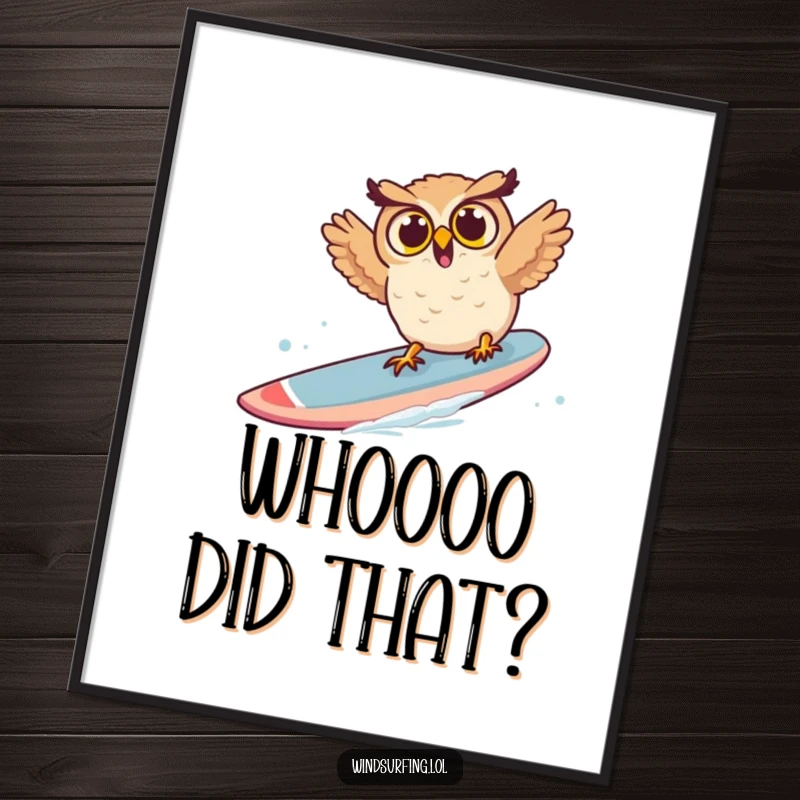 Funny owl poster illustrating a surprised owl falling off a windsurf board, creating a humorous and eye-catching decoration.