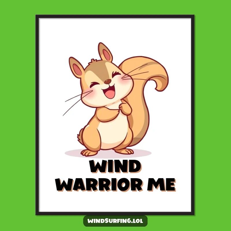 Funny Windy Squirrel Leaning Poster - Whimsical Nature Art