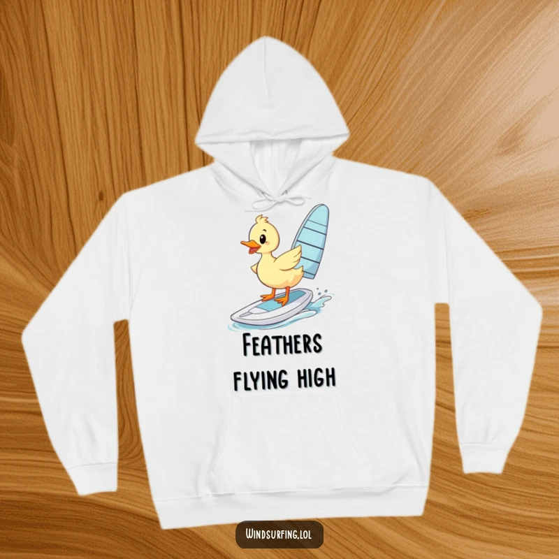 Funny Hoodie: A duck teeters on a windsurfing board, a funny image of determination and silliness.