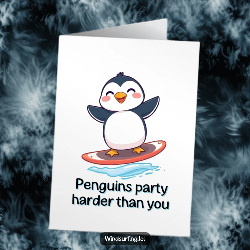 Funny Free Printable Birthday Card: Grinning penguin windsurfing with expert balance, ready to send birthday wishes.