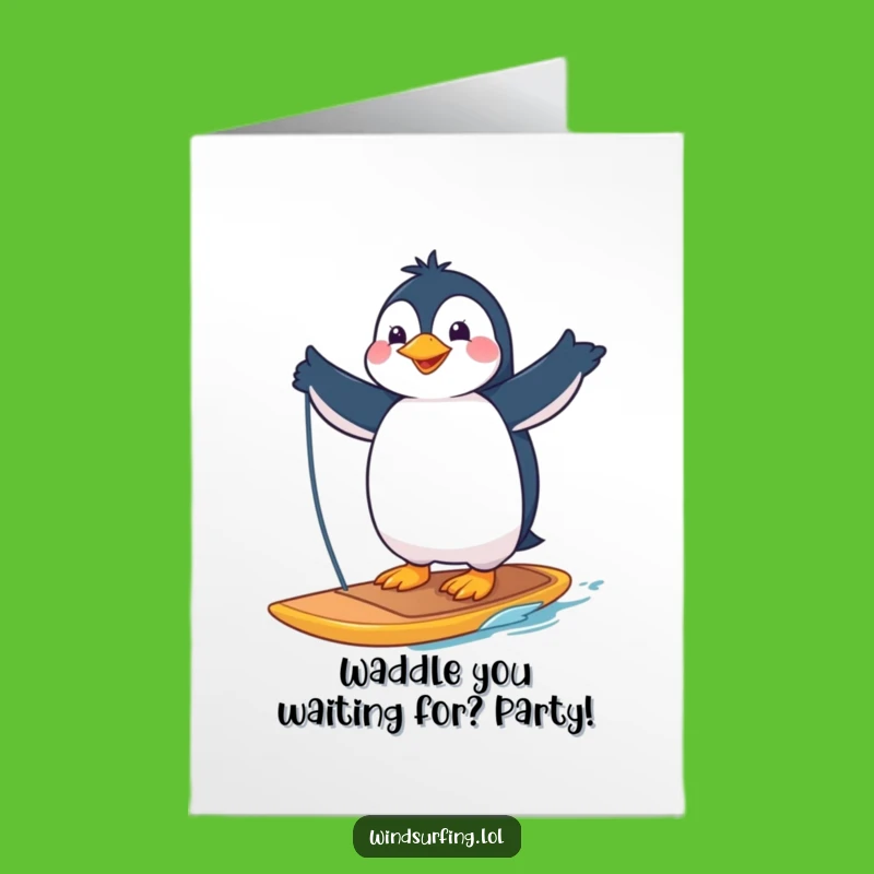 Free Printable Birthday Card: Funny Penguin Windsurfing Pose, Hilarious Downloadable Gift