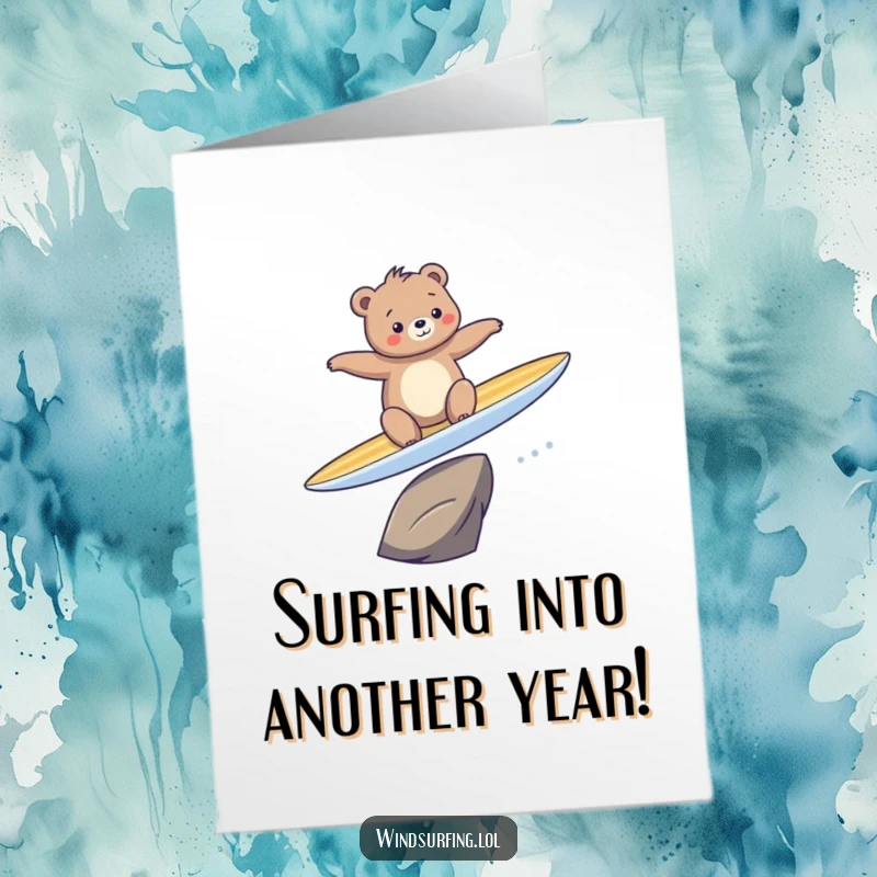 Funny Free Printable Birthday Card: A bear hilariously fails at surfing, showcasing his clumsy charm for celebratory wishes.