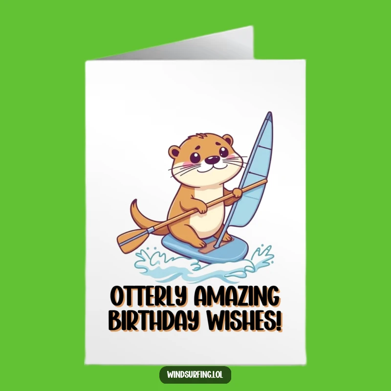 Free Printable Birthday Card: Otter Windsurfer, Hilarious Downloadable Gift