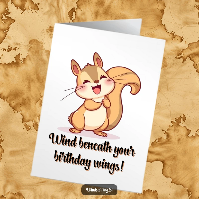Funny Free Printable Birthday Card: A happy squirrel dramatically leaning into a strong gust of wind, celebrating a birthday, downloadable gift.