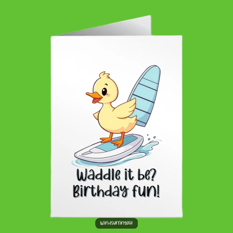 Free Printable Birthday Card: Wobbly Duck Windsurfer, Hilarious Downloadable Gift