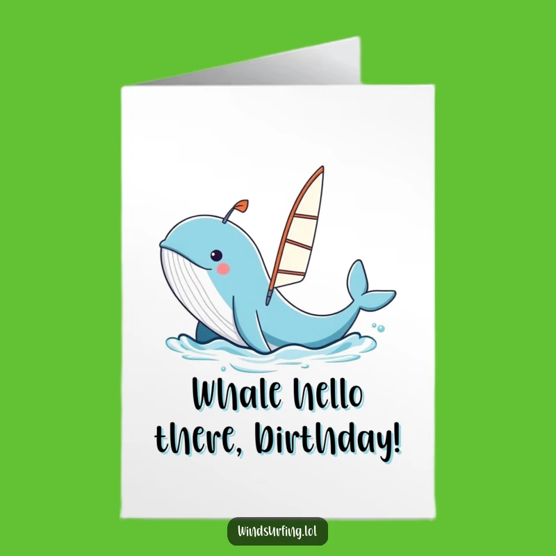 Free Printable Whale Windsurfing Birthday Card - Hilarious Downloadable Gift Idea!