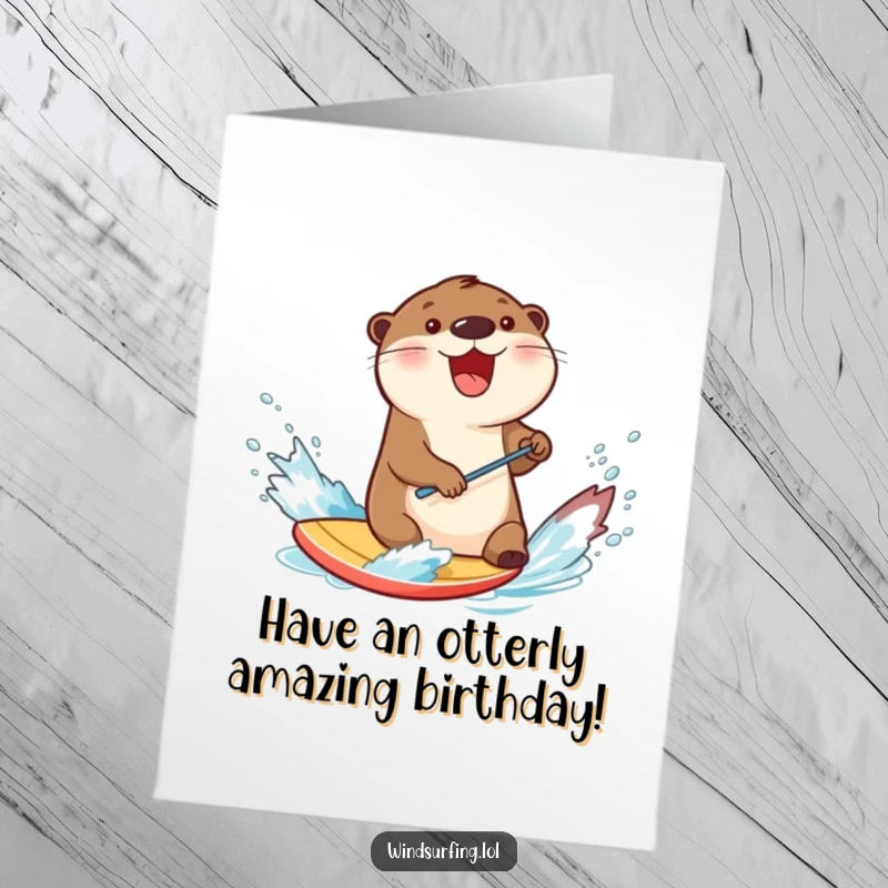 Funny Free Printable Birthday Card: A delighted otter joyfully splashes water while expertly windsurfing, celebrating a birthday with glee.