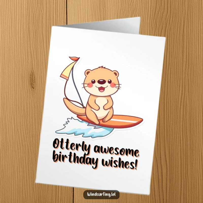 Funny Free Printable Birthday Card: Happy Otter Surfing with a Sail, Waving Joyfully for a Perfect Gift.