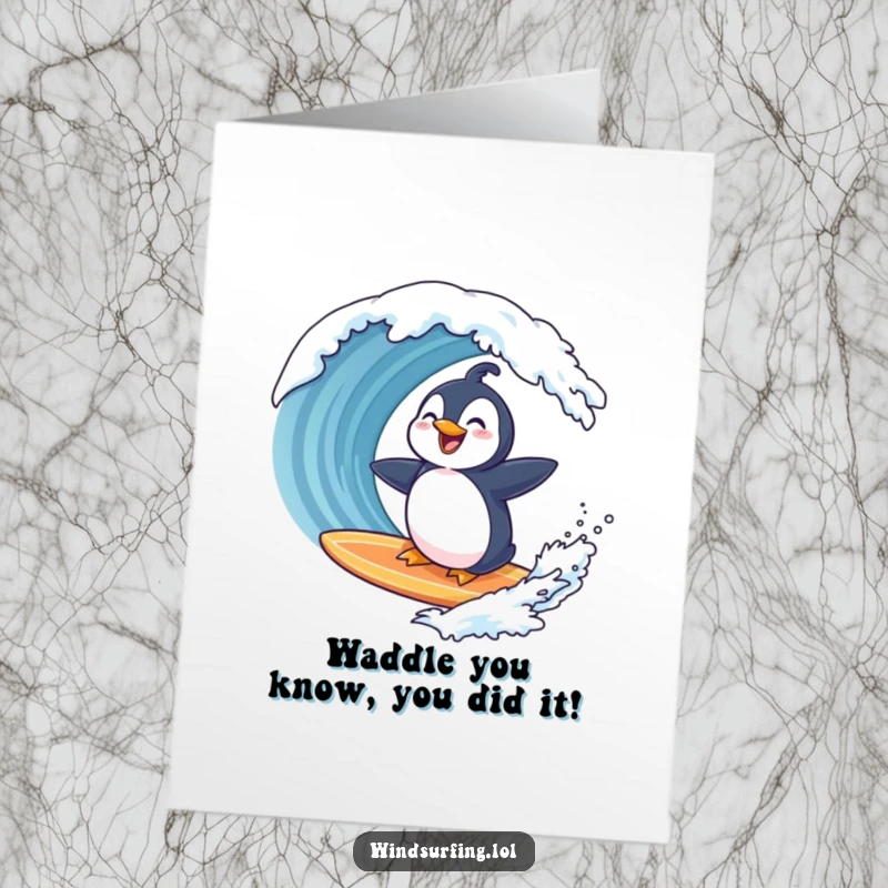 Funny Free Printable Congratulations Card: A happy penguin surfs a surfboard, laughing hysterically as a large wave approaches, celebrating victory.