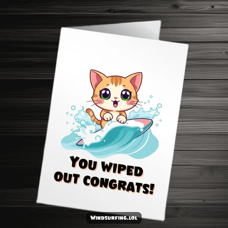 Funny Free Printable Congrats Card: Surprised cat making a big splash while windsurfing, celebrating your awesome success.