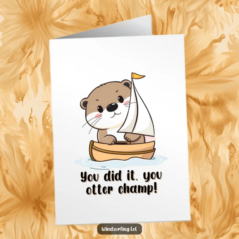 Funny Free Printable Otter peeking from a sailboat card, celebrating a big achievement with a cute surprise.