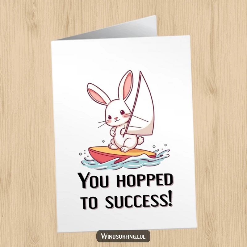 Funny Free Printable Congratulations Card: Determined rabbit windsurfing, focused on the goal. A humorous downloadable greeting.