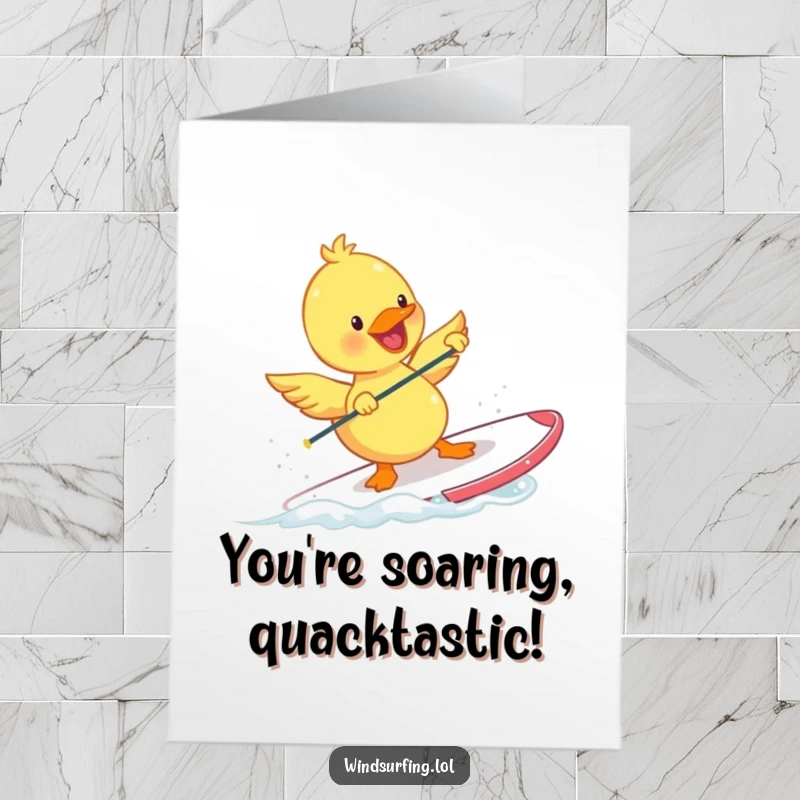 Funny Free Printable Duckling Windsurfing Congratulations Card: A happy duckling expertly windsurfs, celebrating a triumphant achievement.