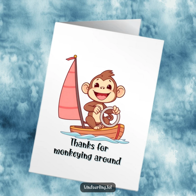 Funny Free Printable Thank You Card: Excited monkey beaming with a smile while steering a sailboard, sending thanks with a tropical flair.