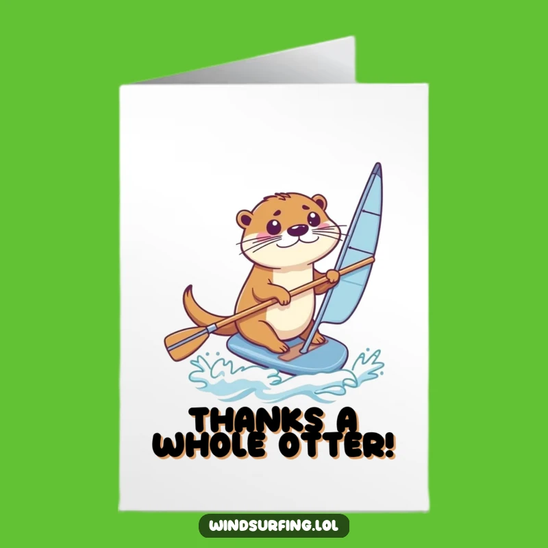 Free Printable Thank You Card: Otter Windsurfer, Hilarious Downloadable Gift
