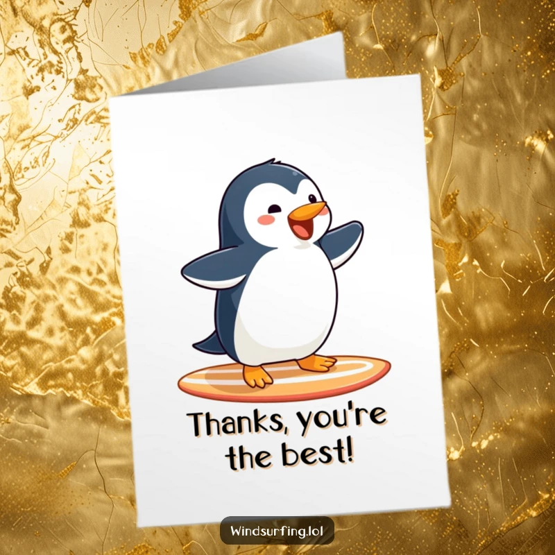 Funny Free Printable Thank You Card: Penguin Surfing with Arms Outstretched, Sending Warm Thanks.