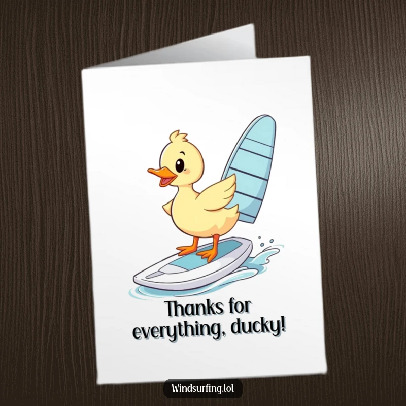 Funny Free Printable Thank You Card: A determinedly wobbly duck tries its best to windsurf, sending thanks.