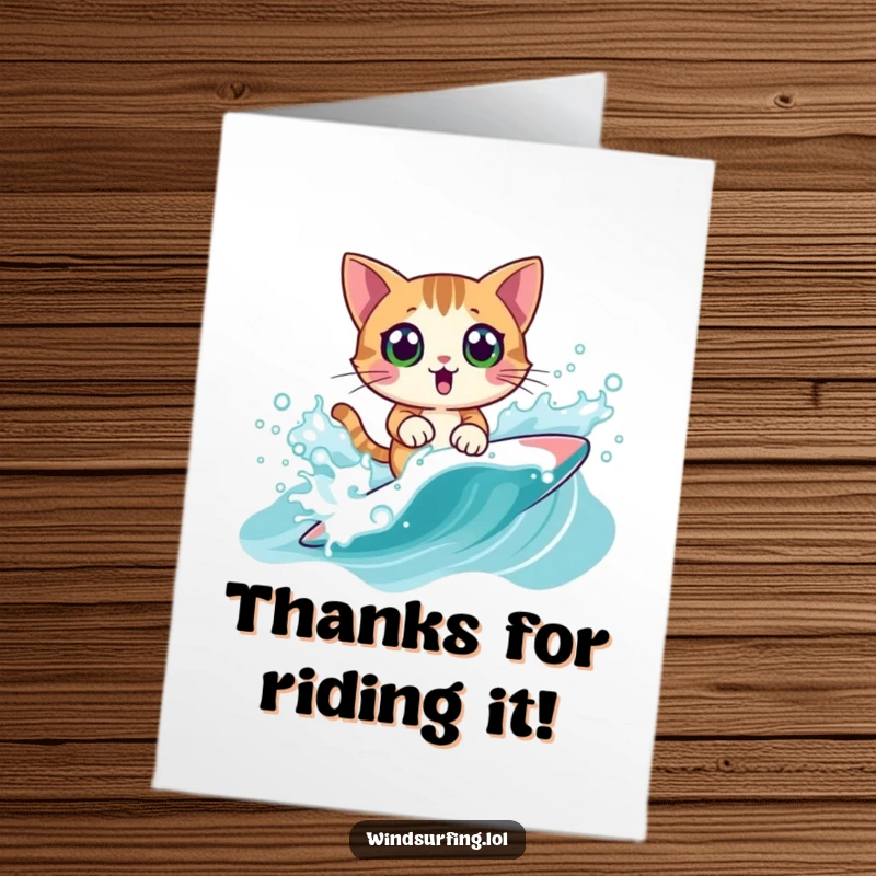 Funny Free Printable Thank You Card: Surprised cat windsurfing and splashing, sending a big thank you with a playful spirit.