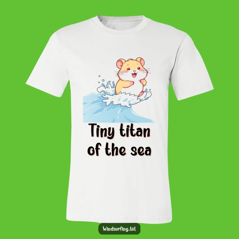 Funny Giggling Hamster T-Shirt: Tiny Sailor's Big Adventure in this Hilarious Tee, Awesome Funny Gift!