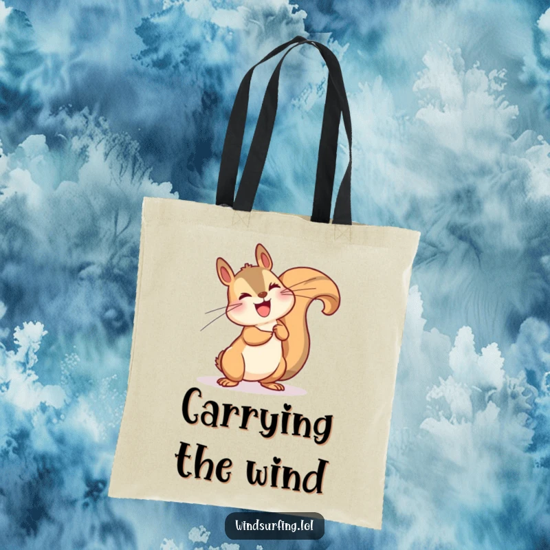 Funny tote bag showing a squirrel dramatically leaning into a gust of wind, symbolizing strength and whimsical humor.